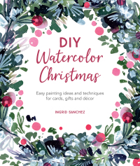 Cover image: DIY Watercolor Christmas 9781446308448