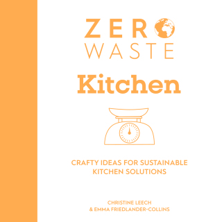 Imagen de portada: Zero Waste: Kitchen 9781446308714