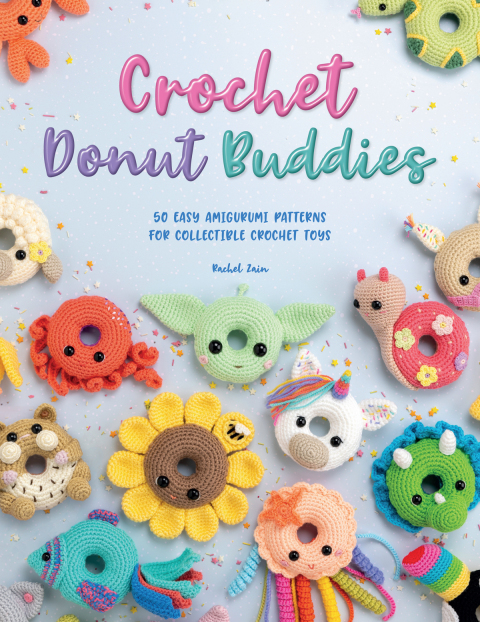 Crochet Donut Buddies: 50 easy amigurumi patterns for collectible crochet toys - FULL INSTANT DOWNLOAD | PDF DOCX EPUB