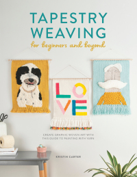 Imagen de portada: Tapestry Weaving for Beginners and Beyond 9781446308943