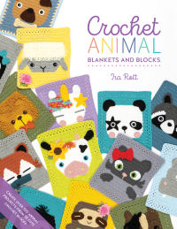 صورة الغلاف: Crochet Animal Blankets And Blocks 9781446309216