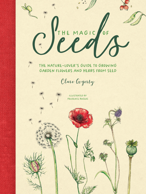 The Magic of Seeds: The nature-lover’s guide to growing garden flowers and herbs from seed - FULL INSTANT DOWNLOAD | PDF DOCX EPUB