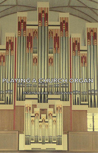 Imagen de portada: Playing a Church Organ 9781406796810