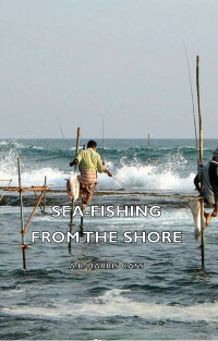 表紙画像: Sea-Fishing from the Shore 9781406797534