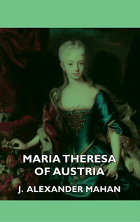 表紙画像: Maria Theresa of Austria 9781406733709
