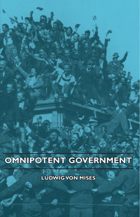 Omslagafbeelding: Omnipotent Government 9781406741940