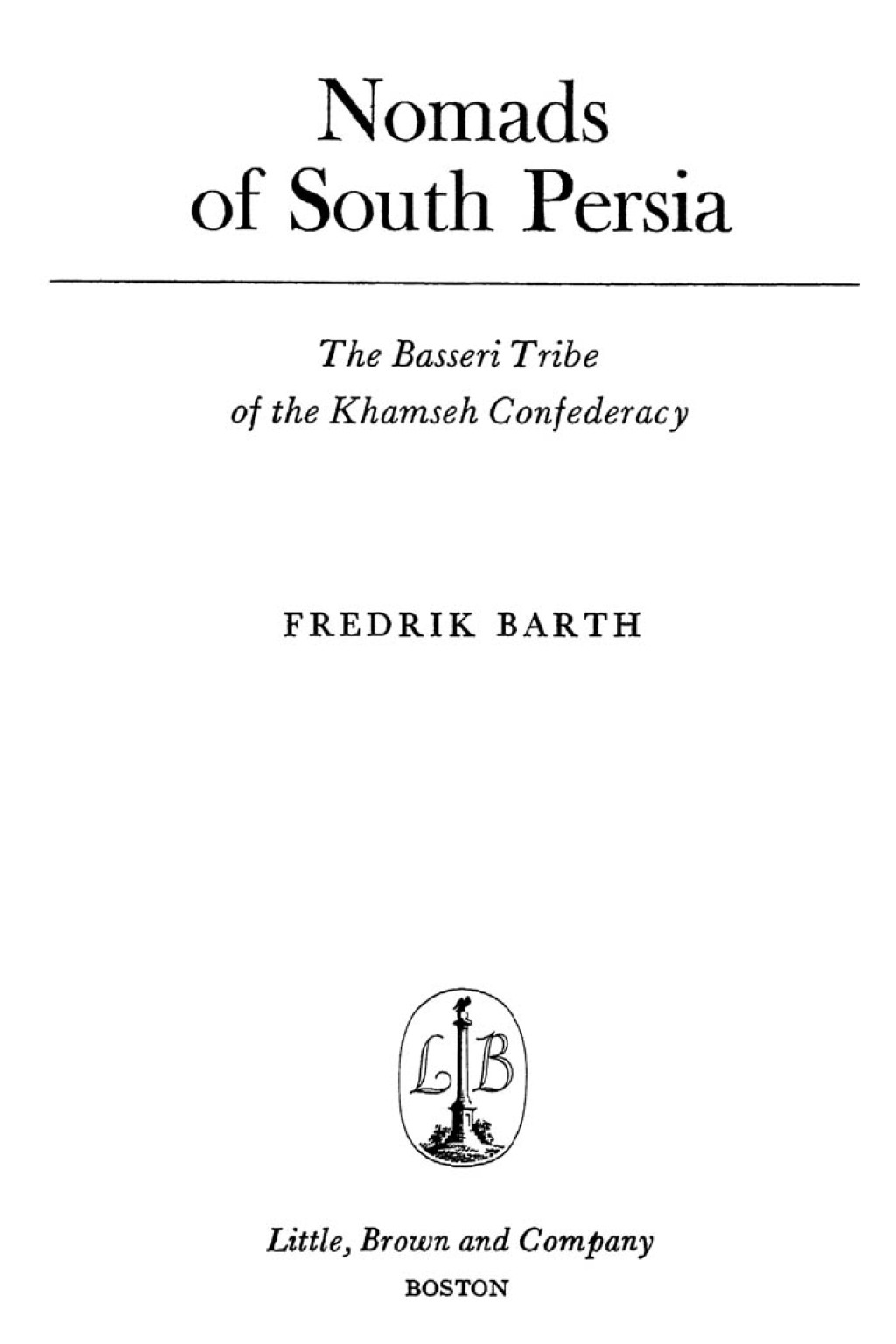 Nomads Of South Persia – The Basseri Tribe Of The Khamseh Confederacy