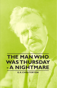 Imagen de portada: The Man Who Was Thursday - A Nightmare 9781443732826