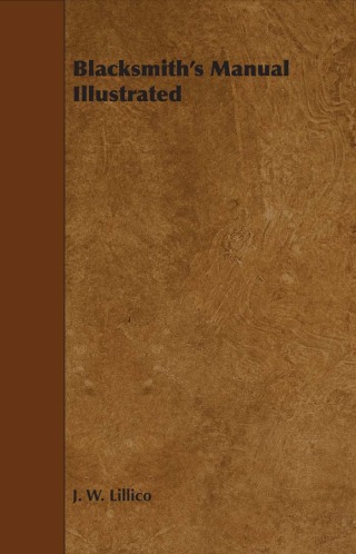 Cover image: Blacksmith's Manual Illustrated 9781443772785