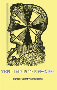 Immagine di copertina: The Mind in the Making 9781406794571