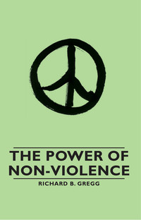 Titelbild: The Power of Non-Violence 9781406789416
