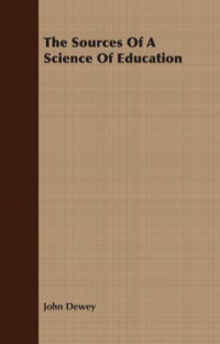 Imagen de portada: The Sources of a Science of Education 9781406770872