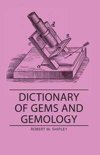 Imagen de portada: Dictionary of Gems and Gemology 9781406762891