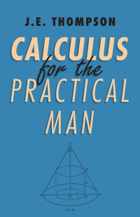 صورة الغلاف: Calculus for the Practical Man 9781443728836