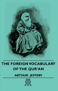 Imagen de portada: The Foreign Vocabulary of the Qur'an 9781406706185