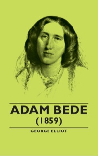 Immagine di copertina: Adam Bede - (1859) 9781406791471
