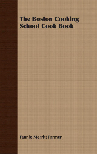 Cover image: The Boston Cooking School Cook Book 9781408632291