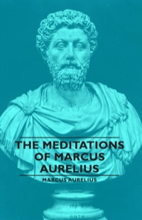 Omslagafbeelding: The Meditations of Marcus Aurelius 9781443734400