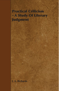 表紙画像: Practical Criticism - A Study Of Literary Judgment 9781443781657