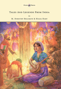 表紙画像: Tales and Legends from India - Illustrated by Harry G. Theaker 9781445505947