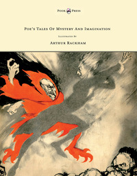 Titelbild: Poe's Tales of Mystery and Imagination - Illustrated by Arthur Rackham 9781445505992