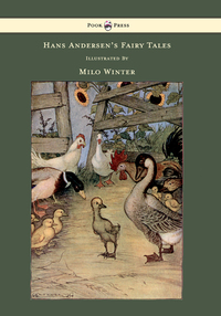 صورة الغلاف: Hans Andersen's Fairy Tales - Illustrated by Milo Winter 9781445508672