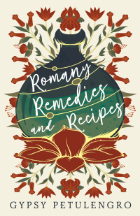 Imagen de portada: Romany Remedies and Recipes 9781846644214