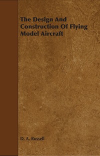 Cover image: The Design and Construction of Flying Model Aircraft 9781443765381