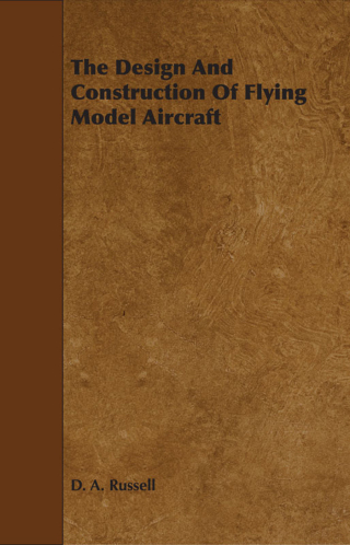 Cover image: The Design and Construction of Flying Model Aircraft 9781443765381