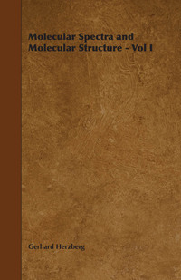 Immagine di copertina: Molecular Spectra and Molecular Structure - Vol I 9781443726085