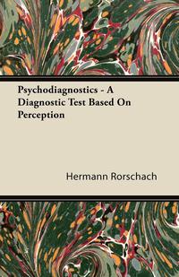 Imagen de portada: Psychodiagnostics - A Diagnostic Test Based on Perception 9781406747409