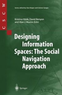 Imagen de portada: Designing Information Spaces: The Social Navigation Approach 1st edition 9781852336615