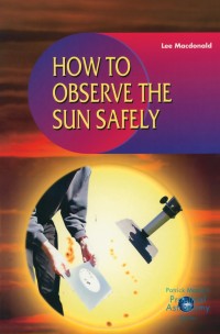 Cover image: How to Observe the Sun Safely 9781852335274