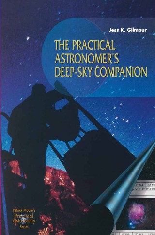 Cover image: The Practical Astronomer’s Deep-sky Companion 9781852334741