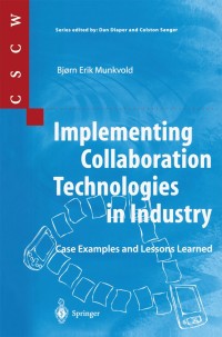 Cover image: Implementing Collaboration Technologies in Industry 9781852334185