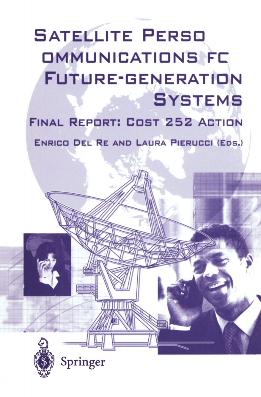 Satellite Personal Communications for Future-generation Systems Final Report: COSY 252 Action 1st Edition