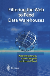 Cover image: Filtering the Web to Feed Data Warehouses 9781852335793