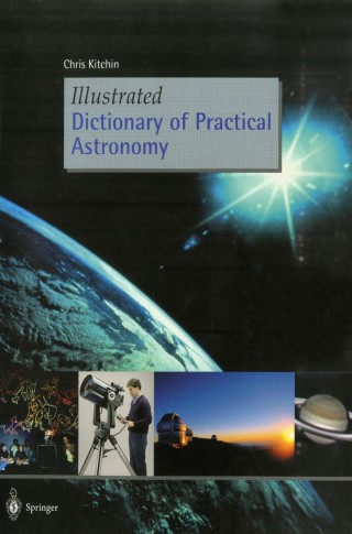 Imagen de portada: Illustrated Dictionary of Practical Astronomy 9781852335595