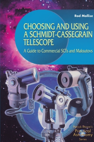 Cover image: Choosing and Using a Schmidt-Cassegrain Telescope 9781852336318