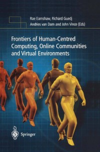 Cover image: Frontiers of Human-Centered Computing, Online Communities and Virtual Environments 1st edition 9781852332389