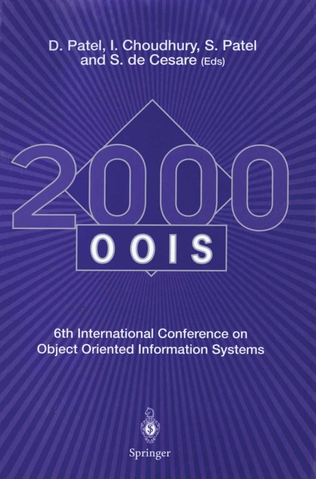 OOIS 2000 6th International Conference on Object Oriented Information Systems 18 – 20 December 2000, London, UK Proceedings 1st Edition