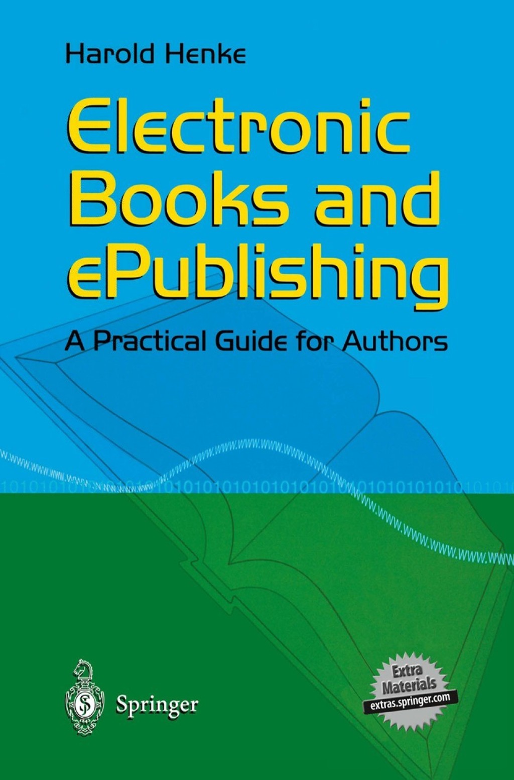 Electronic Books and ePublishing A Practical Guide for Authors