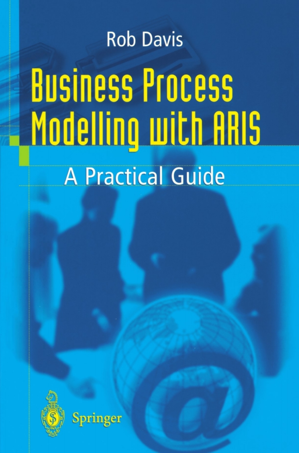 Business Process Modelling with ARIS A Practical Guide