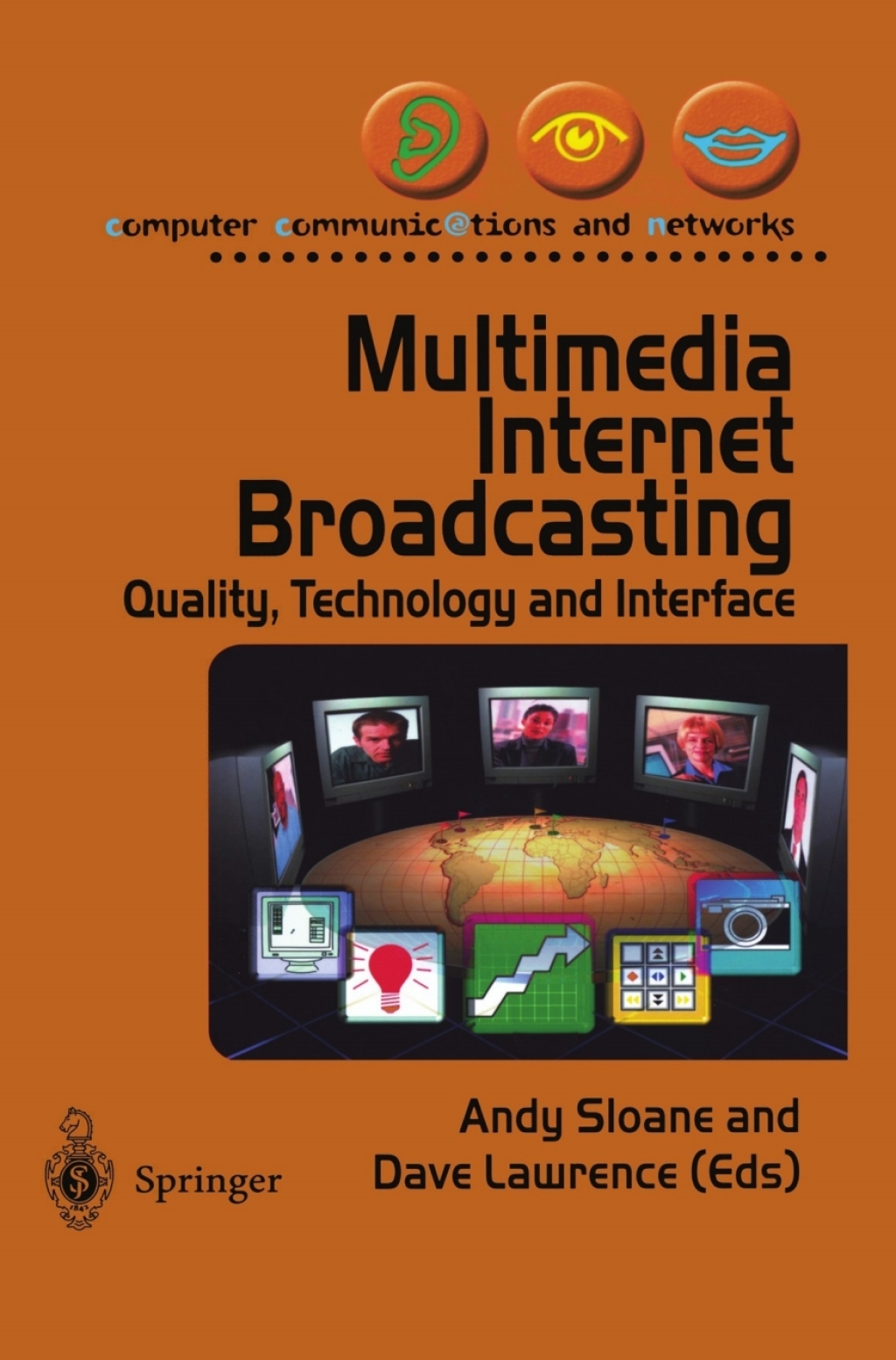 Multimedia Internet Broadcasting Quality, Technology and Interface 1st Edition