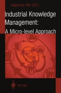 表紙画像: Industrial Knowledge Management 1st edition 9781852333393