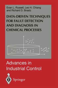 Cover image: Data-driven Methods for Fault Detection and Diagnosis in Chemical Processes 9781852332587