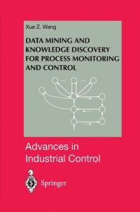 表紙画像: Data Mining and Knowledge Discovery for Process Monitoring and Control 9781447111375