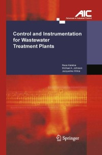 Cover image: Control and Instrumentation for Wastewater Treatment Plants 9781447111382