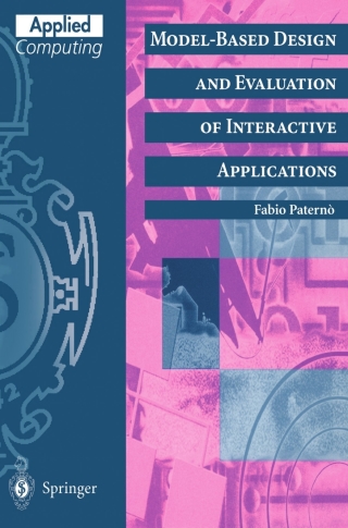 Cover image: Model-Based Design and Evaluation of Interactive Applications 9781852331559