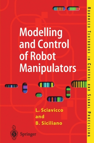 Cover image: Modelling and Control of Robot Manipulators 2nd edition 9781852332211